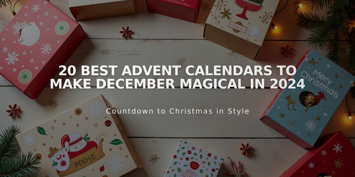 20 Best Advent Calendars to Make December Magical in 2024