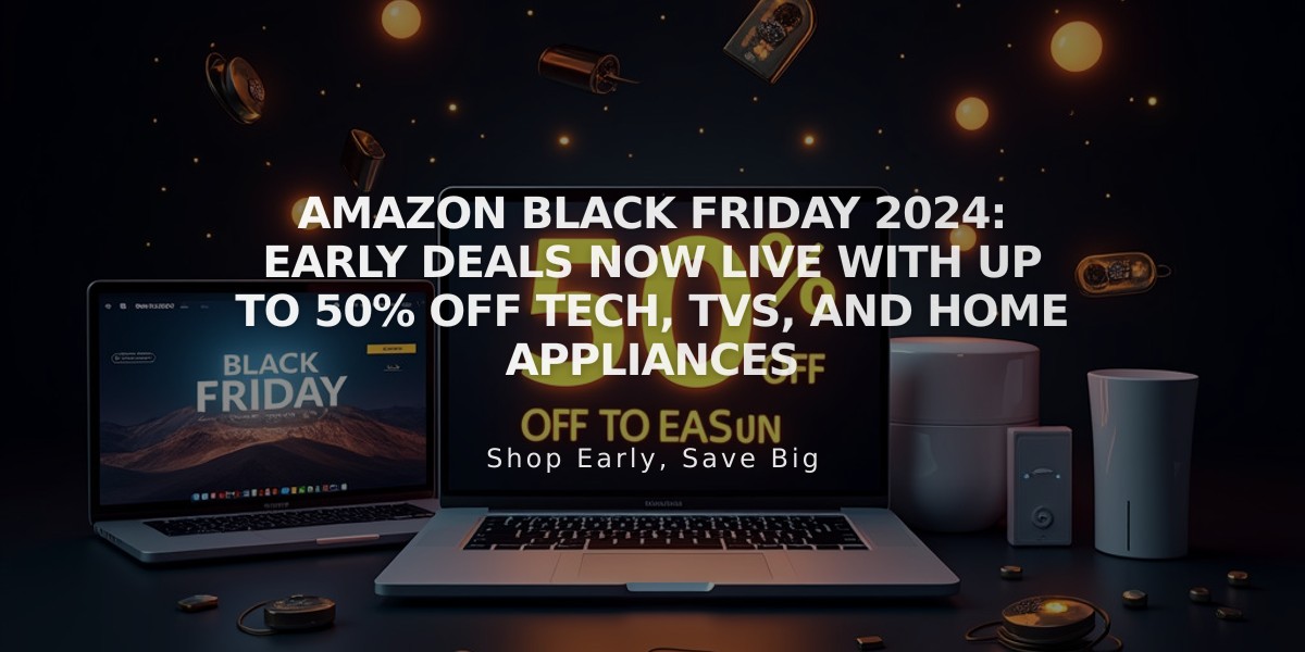 Amazon Black Friday 2024: Early Deals Now Live with Up to 50% Off Tech, TVs, and Home Appliances