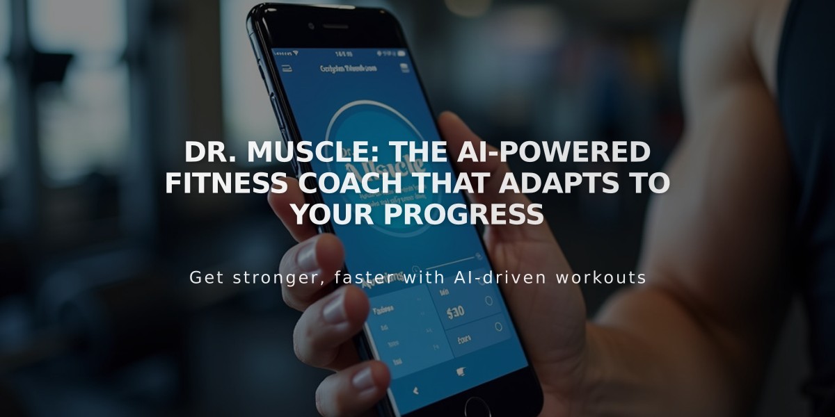 Dr. Muscle: The AI-Powered Fitness Coach That Adapts to Your Progress