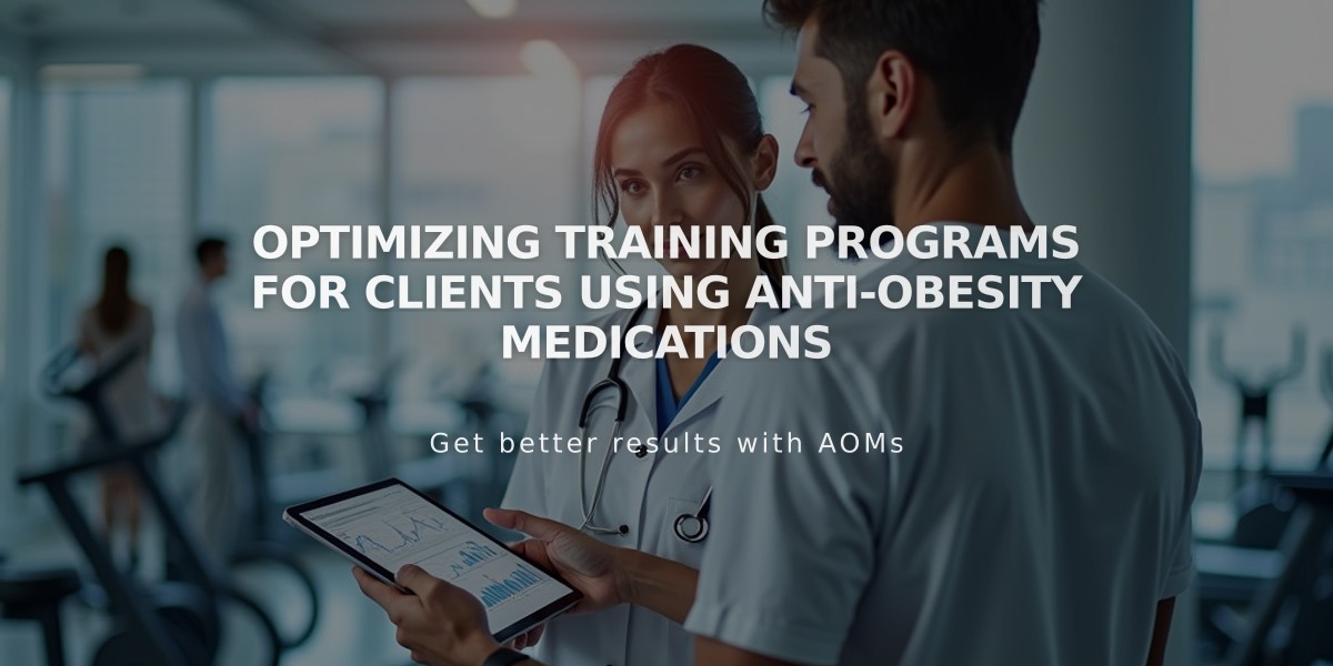 Optimizing Training Programs for Clients Using Anti-Obesity Medications