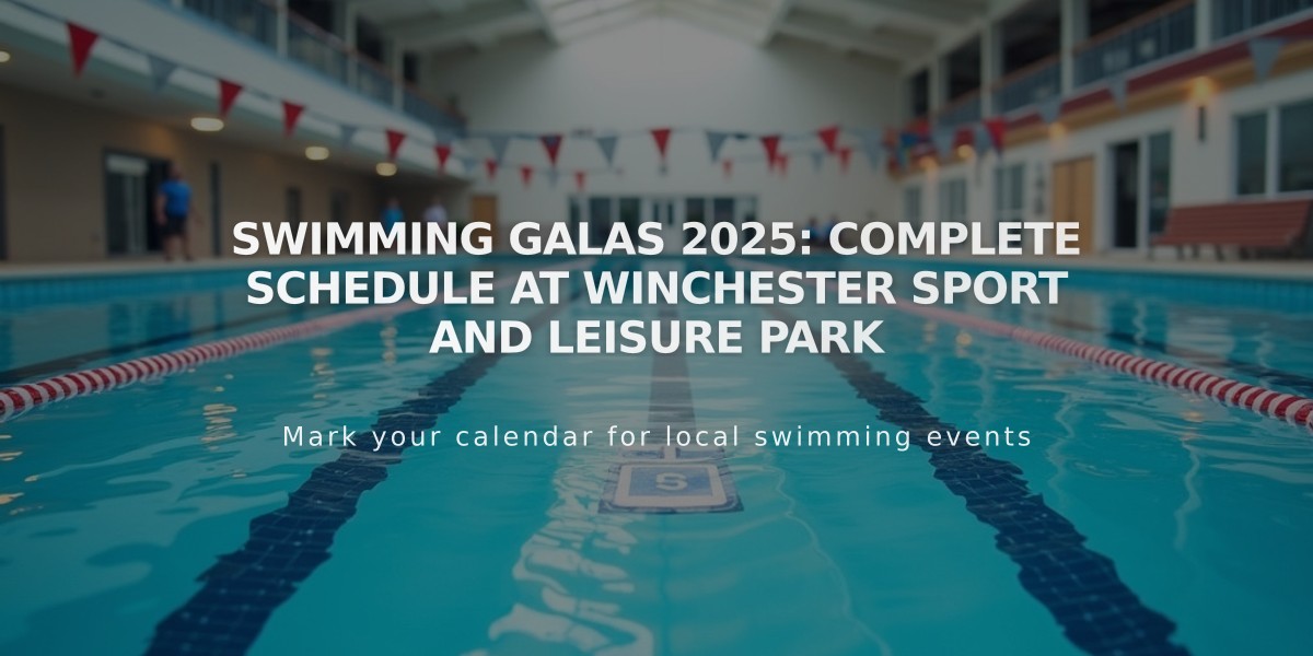 Swimming Galas 2025: Complete Schedule at Winchester Sport and Leisure Park