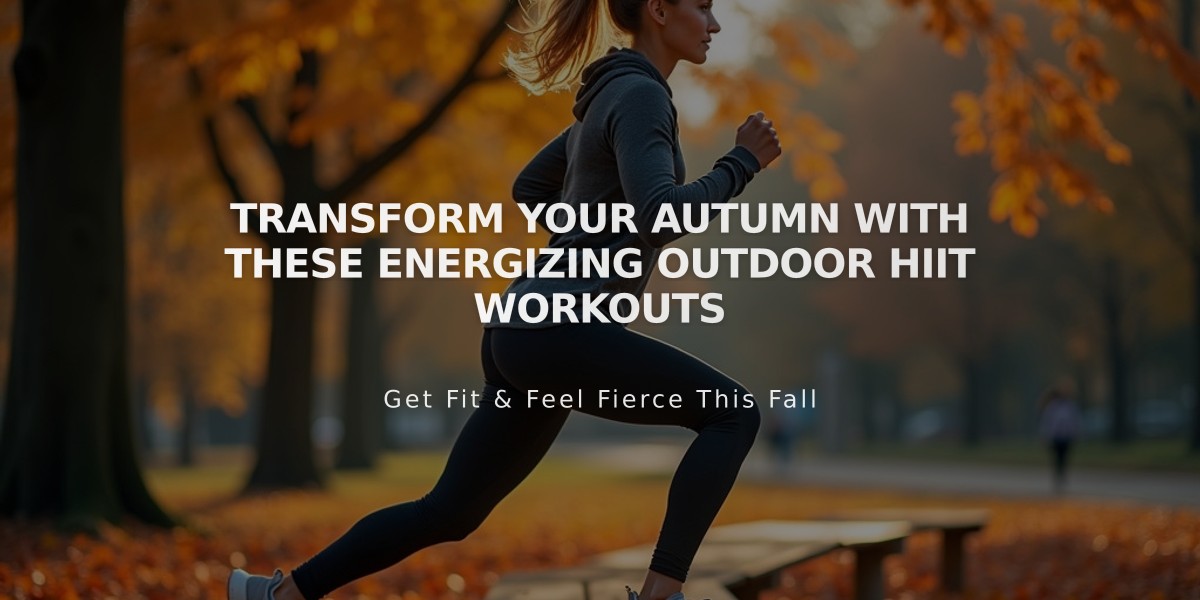 Transform Your Autumn With These Energizing Outdoor HIIT Workouts