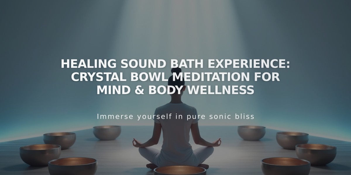 Healing Sound Bath Experience: Crystal Bowl Meditation for Mind & Body Wellness