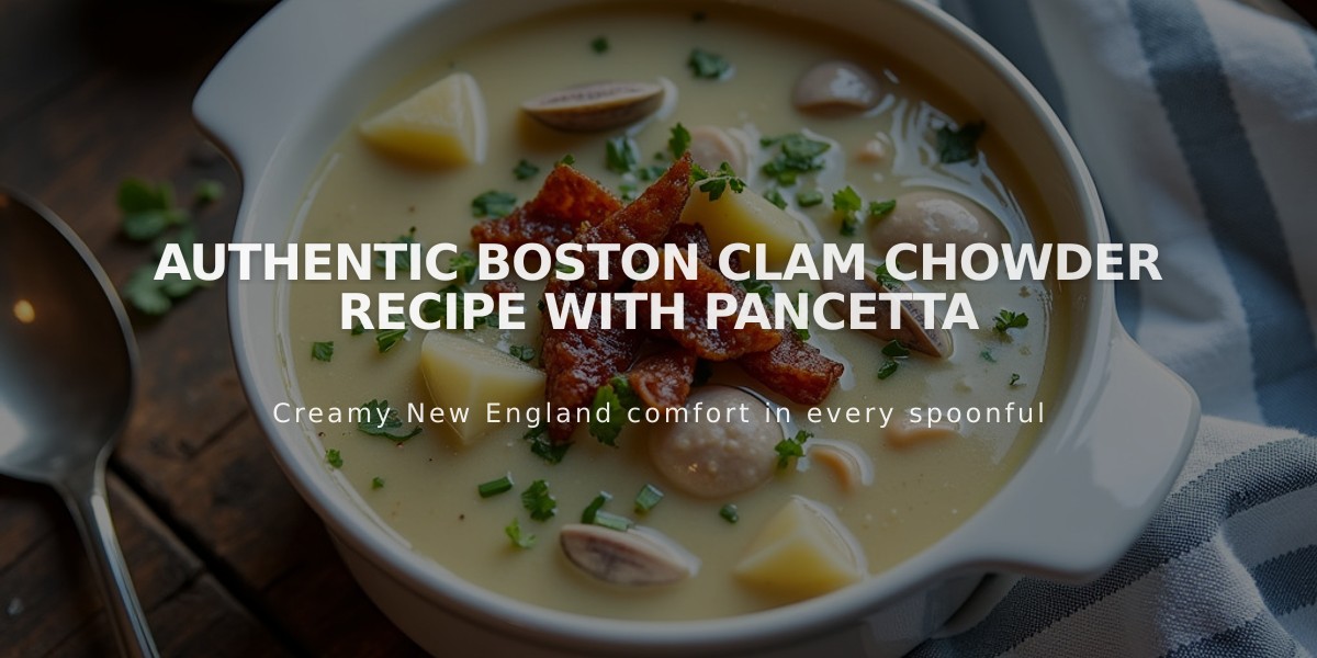 Authentic Boston Clam Chowder Recipe with Pancetta