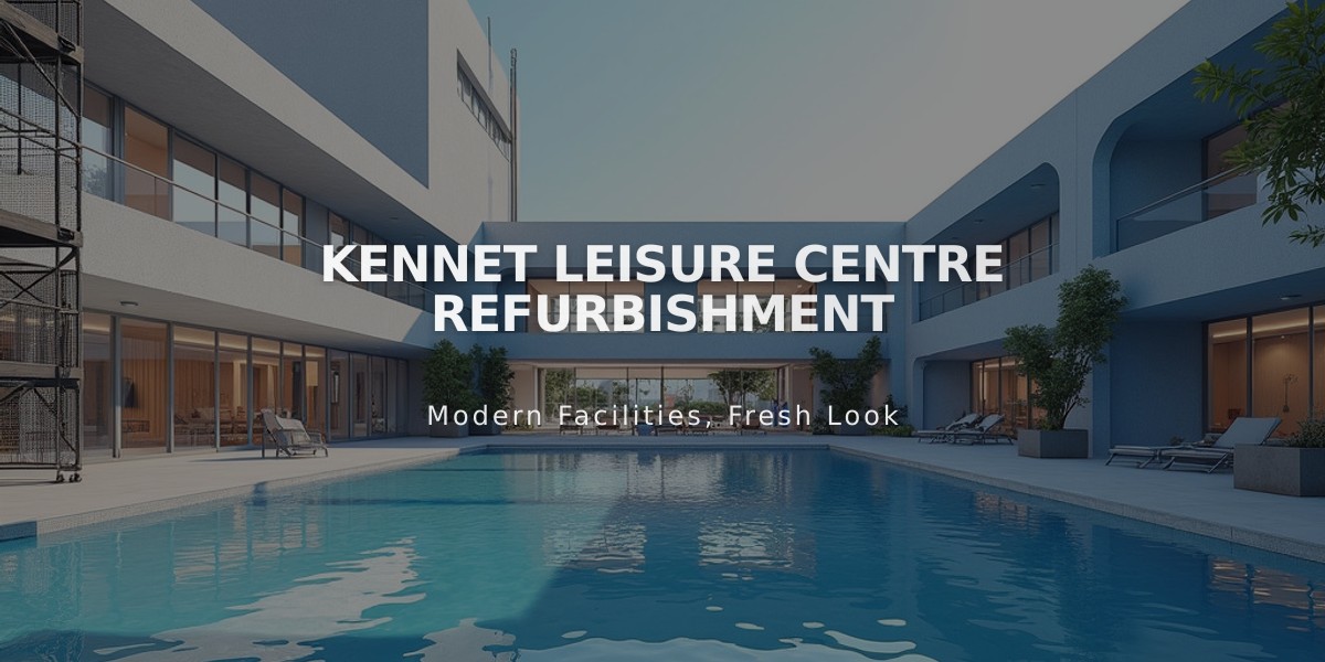 £1.5M Kennet Leisure Centre Revamp Set to Begin in December