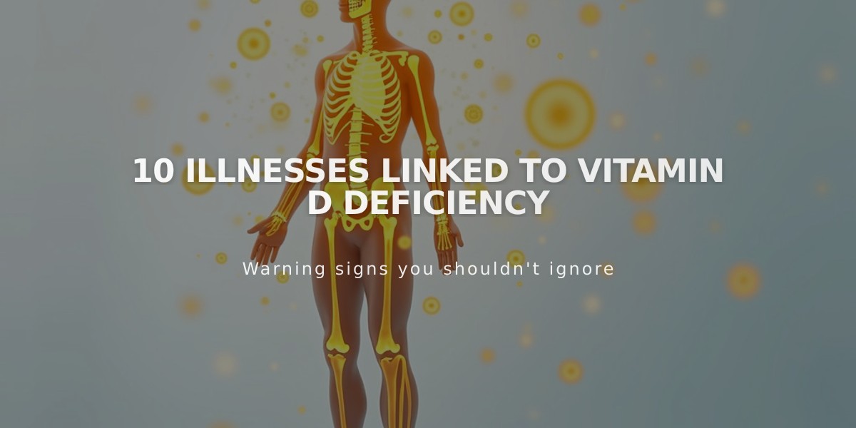 10 Serious Health Conditions Linked to Vitamin D Deficiency