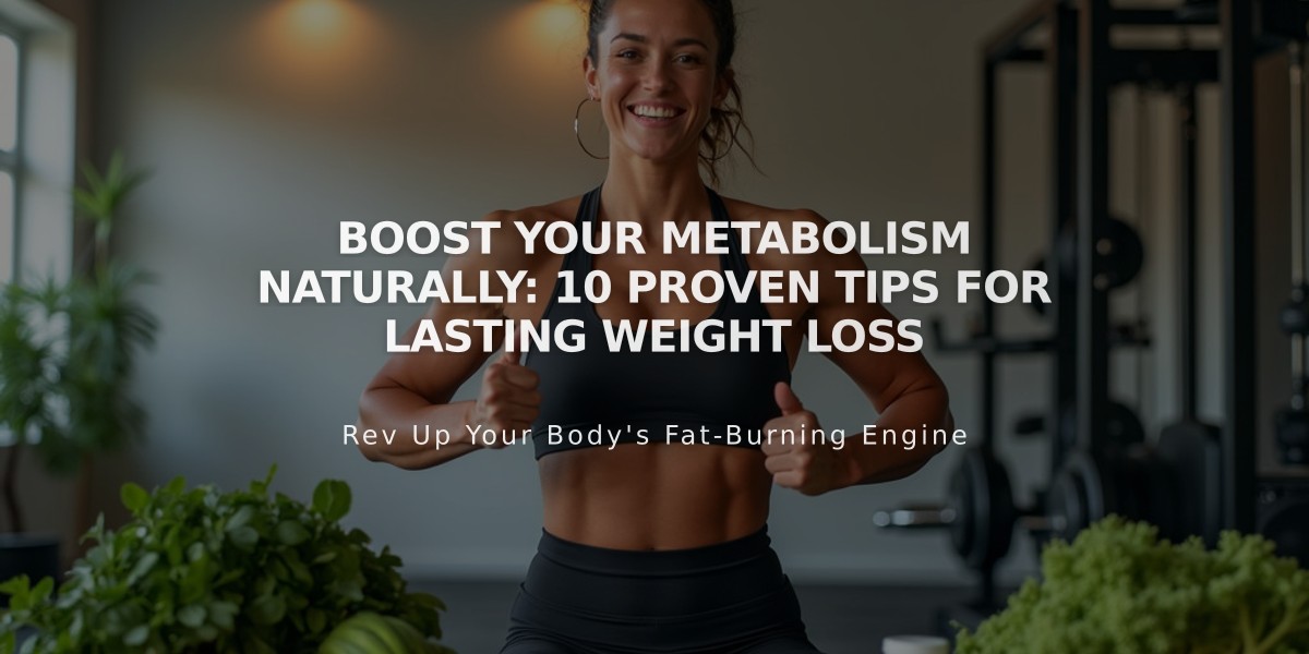 10 Science-Backed Ways to Speed Up Your Metabolism After 40 for Weight Loss