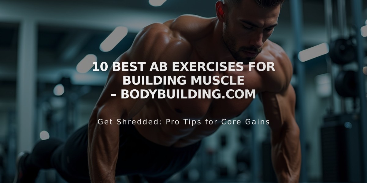 10 Most Effective Ab Exercises for a Stronger Core