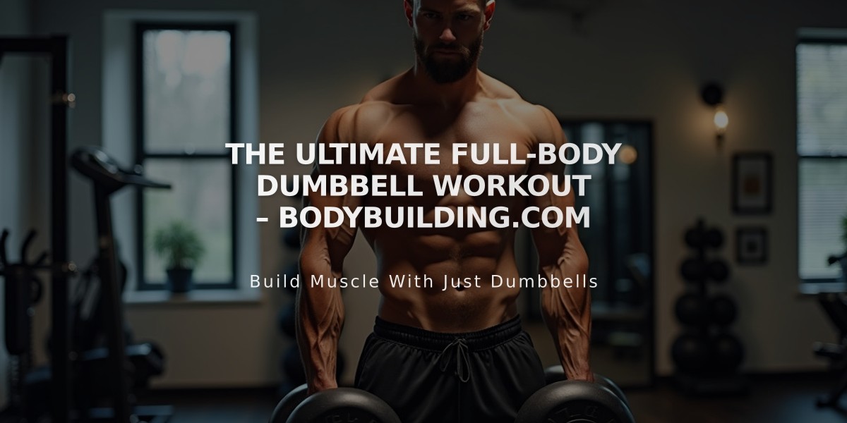 The Most Effective Full-Body Dumbbell Workout You Can Do Anywhere