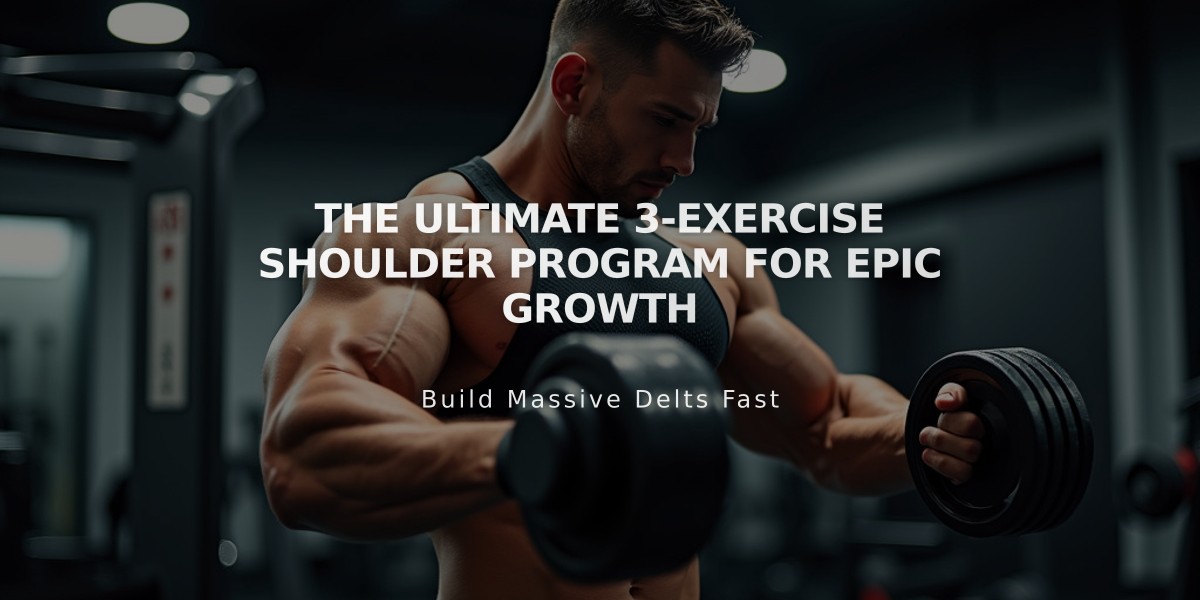 The Ultimate 3-Exercise Shoulder Program for Epic Growth