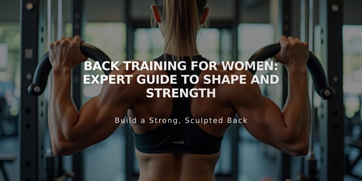 Back Training for Women: Expert Guide to Shape and Strength