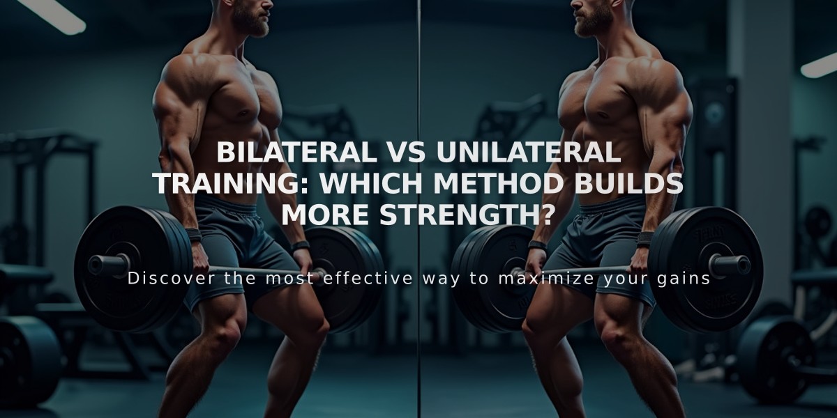 Bilateral vs Unilateral Training: Which Method Builds More Strength?