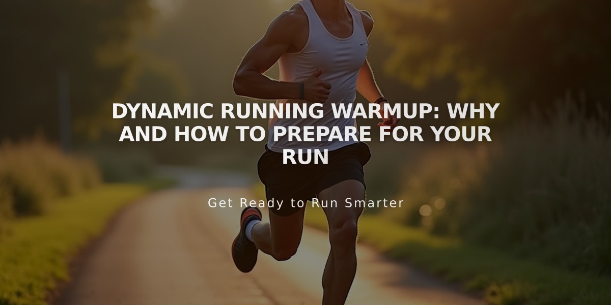 Dynamic Running Warmup: Why and How to Prepare for Your Run