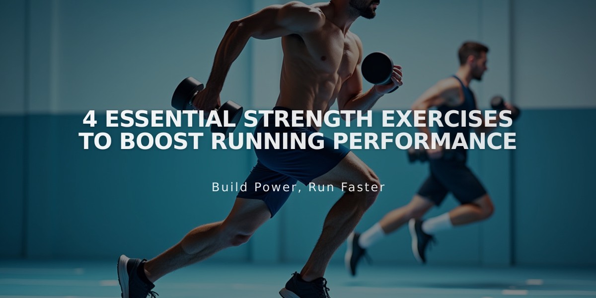 4 Essential Strength Exercises to Boost Running Performance