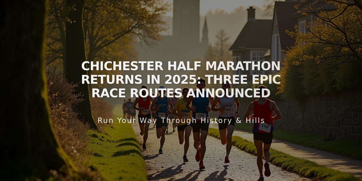 Chichester Half Marathon Returns in 2025: Three Epic Race Routes Announced