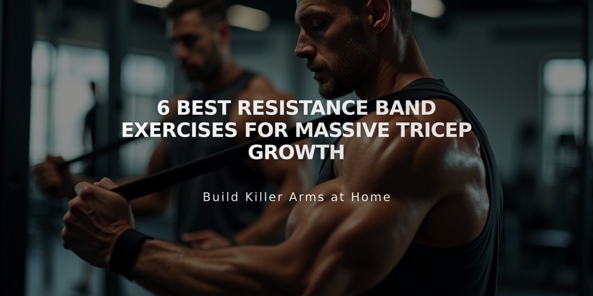 6 Best Resistance Band Exercises for Massive Tricep Growth