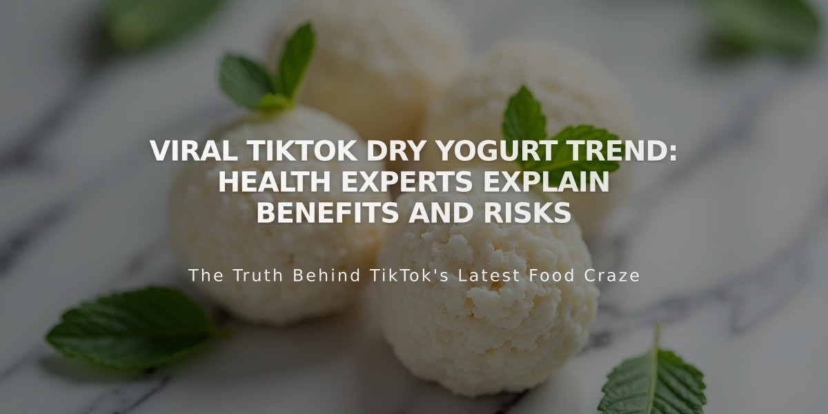 Viral TikTok Dry Yogurt Trend: Health Experts Explain Benefits and Risks