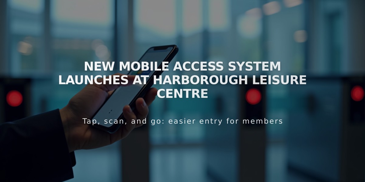 New Mobile Access System Launches at Harborough Leisure Centre