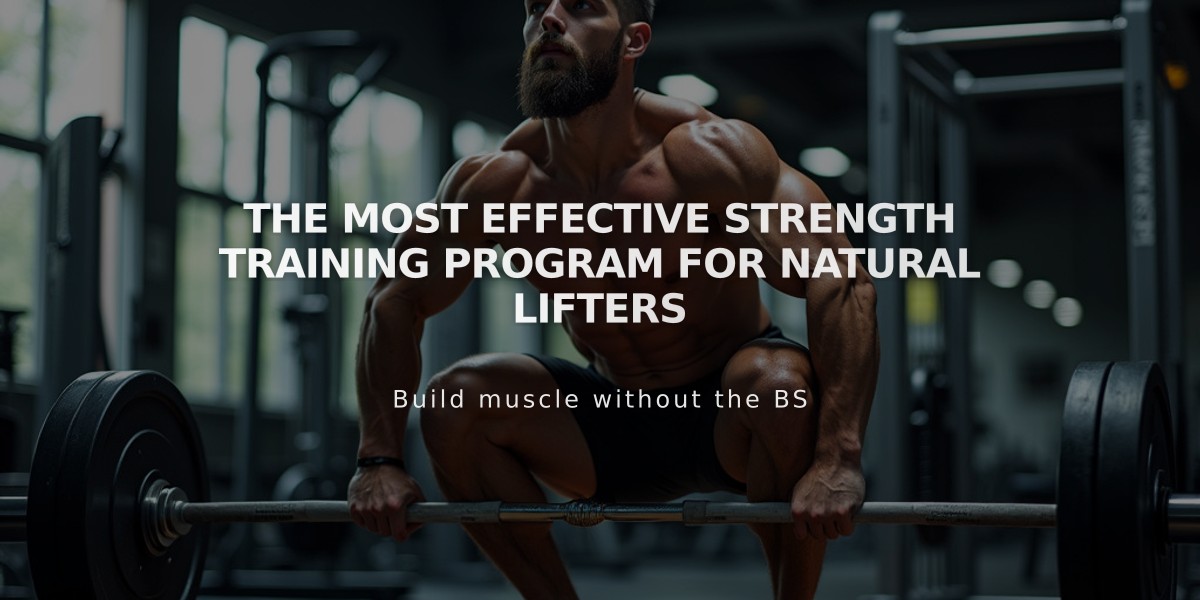 The Most Effective Strength Training Program for Natural Lifters