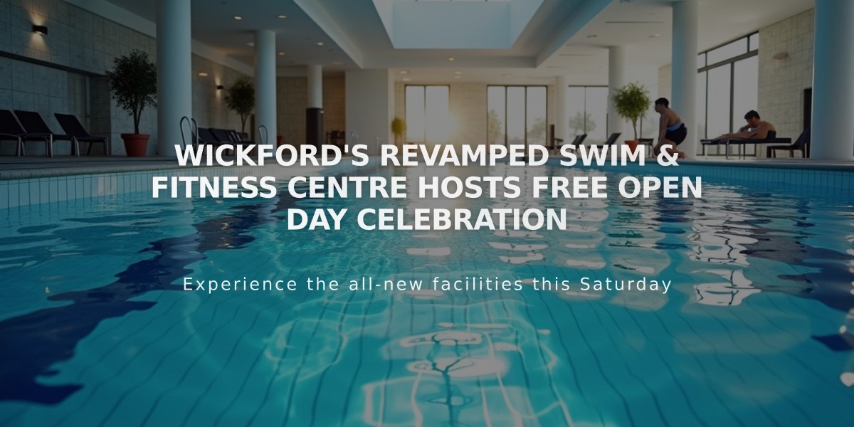 Wickford's Revamped Swim & Fitness Centre Hosts Free Open Day Celebration