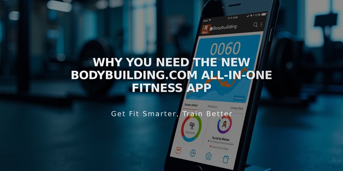 Why You Need the New Bodybuilding.com All-in-One Fitness App