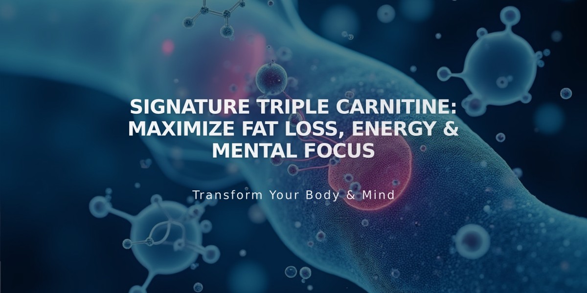 Signature Triple Carnitine: Maximize Fat Loss, Energy & Mental Focus