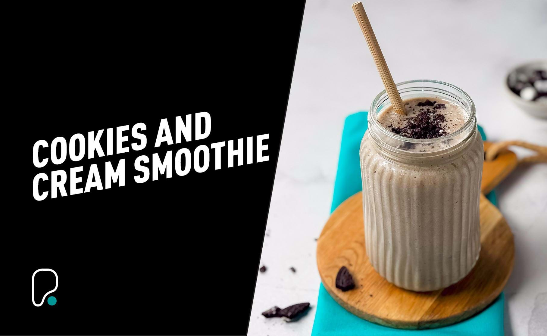 Cookies and cream protein smoothie