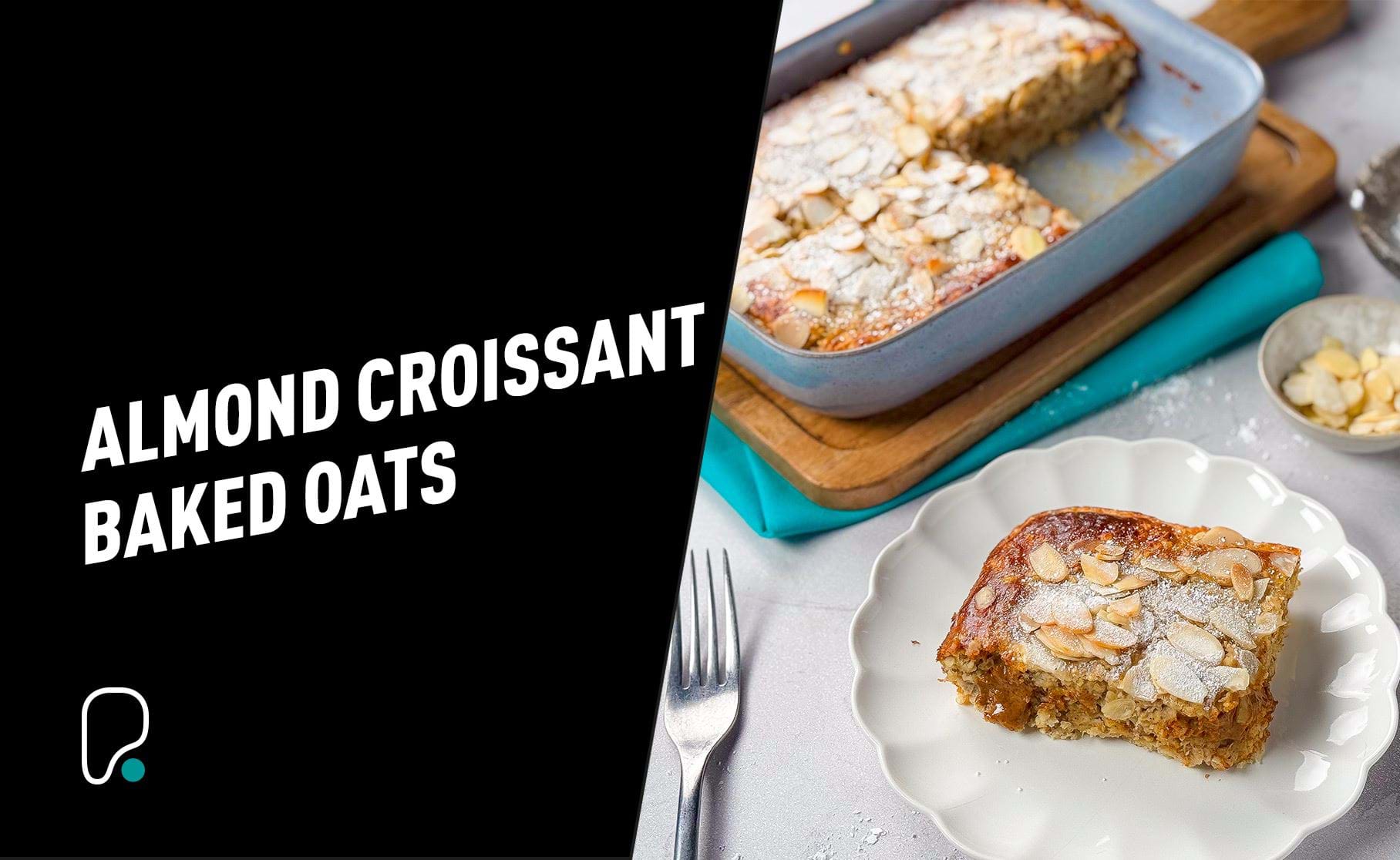 Almond croissant oats in baking dish