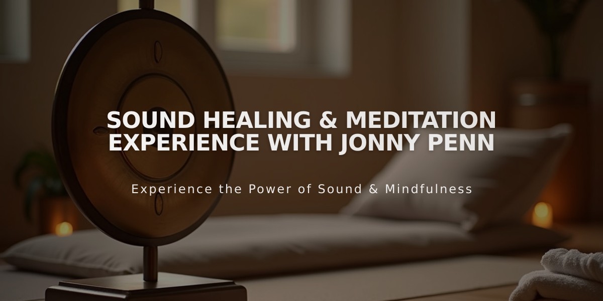 Sound Healing & Meditation Experience with Jonny Penn