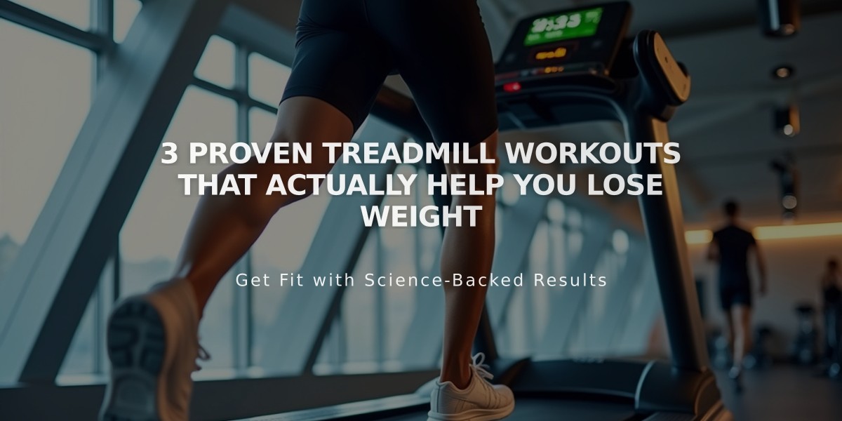 3 Proven Treadmill Workouts That Actually Help You Lose Weight