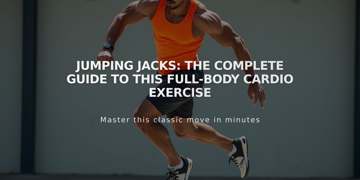 Jumping Jacks: The Complete Guide to This Full-Body Cardio Exercise