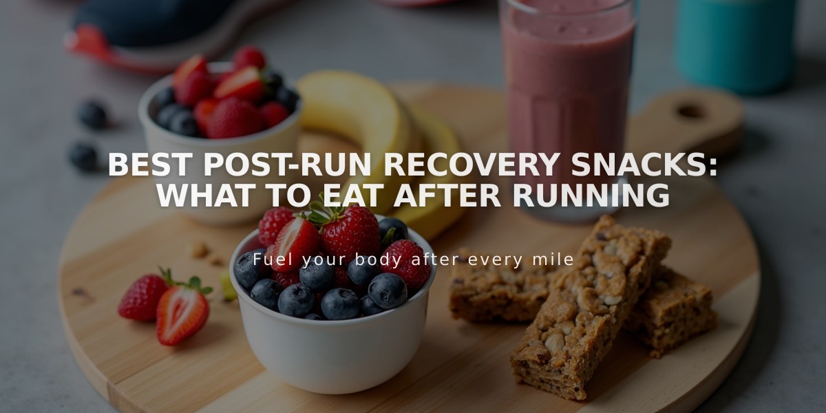 Best Post-Run Recovery Snacks: What to Eat After Running