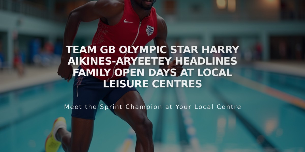 Team GB Olympic Star Harry Aikines-Aryeetey Headlines Family Open Days at Local Leisure Centres