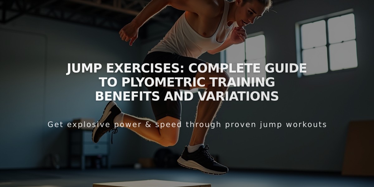 Jump Exercises: Complete Guide to Plyometric Training Benefits and Variations