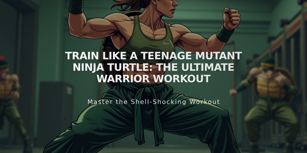 Train Like a Teenage Mutant Ninja Turtle: The Ultimate Warrior Workout