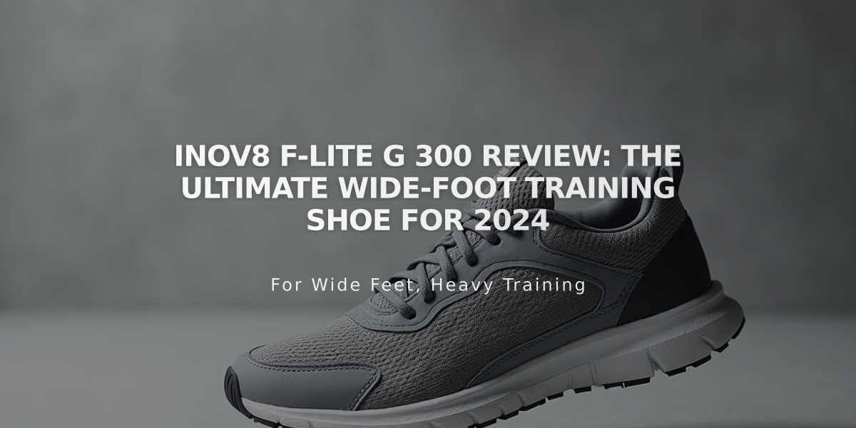 INOV8 F-Lite G 300 Review: The Ultimate Wide-Foot Training Shoe for 2024