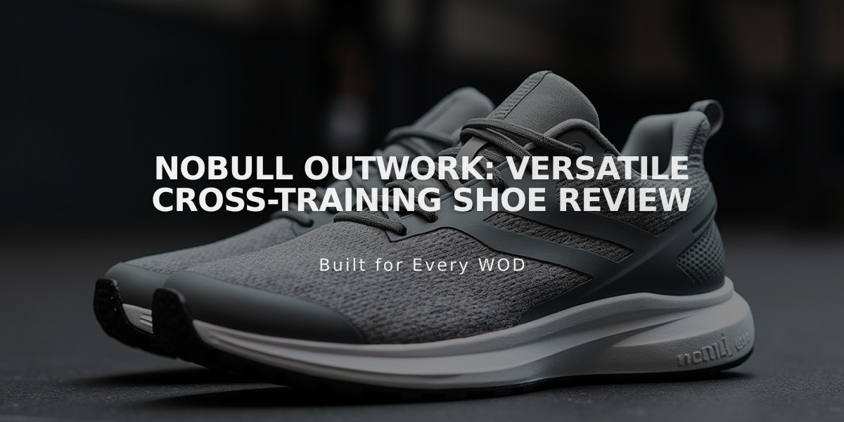 NOBULL Outwork: Versatile Cross-Training Shoe Review