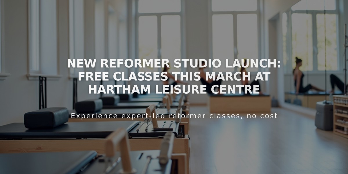 New Reformer Studio Launch: Free Classes This March at Hartham Leisure Centre