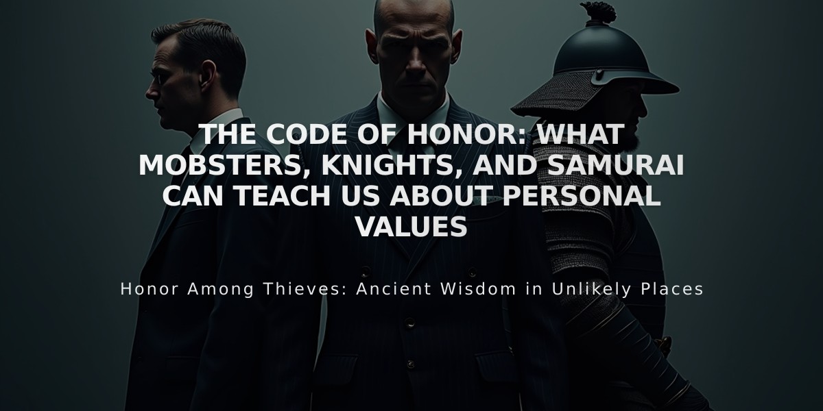 The Code of Honor: What Mobsters, Knights, and Samurai Can Teach Us About Personal Values