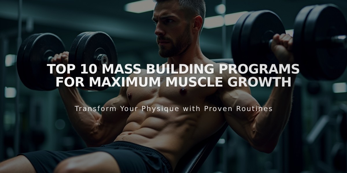 Top 10 Mass Building Programs for Maximum Muscle Growth