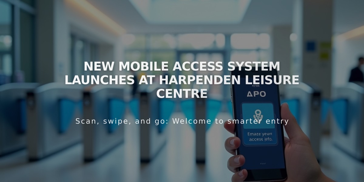 New Mobile Access System Launches at Harpenden Leisure Centre