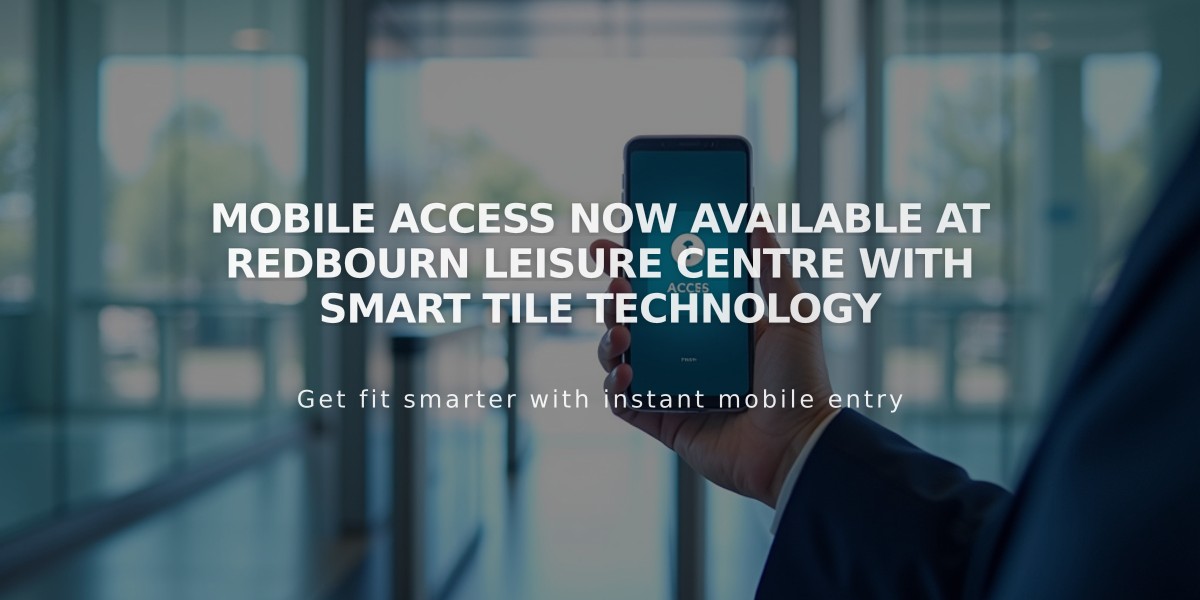 Mobile Access Now Available at Redbourn Leisure Centre with Smart Tile Technology