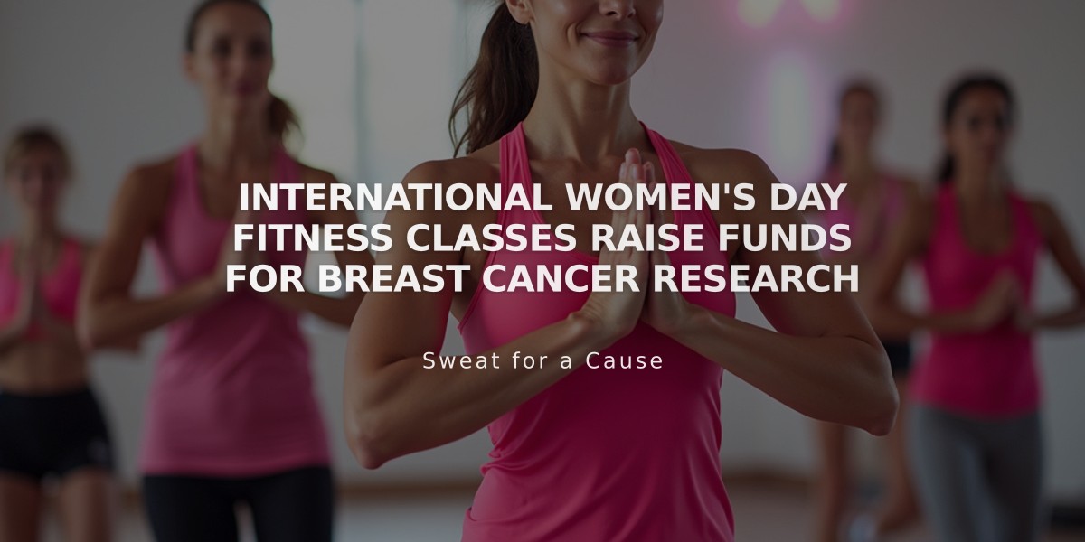 International Women's Day Fitness Classes Raise Funds for Breast Cancer Research