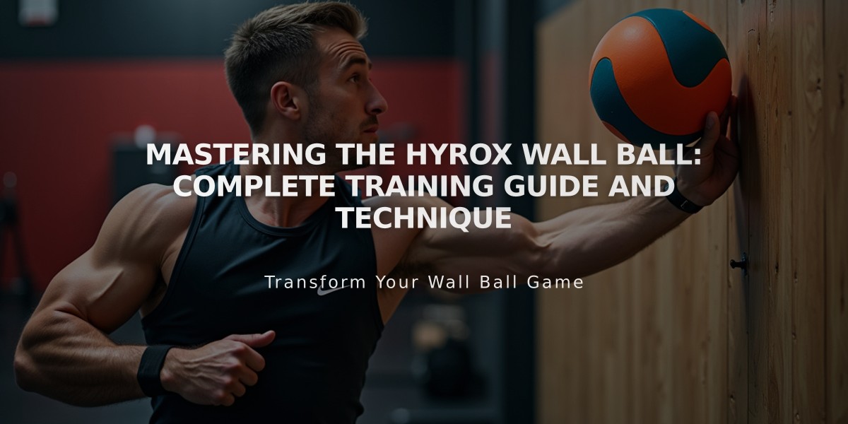 Mastering the Hyrox Wall Ball: Complete Training Guide and Technique