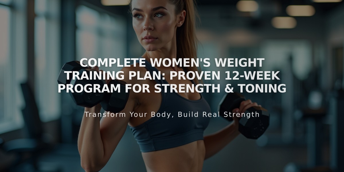 Complete Women's Weight Training Plan: Proven 12-Week Program for Strength & Toning